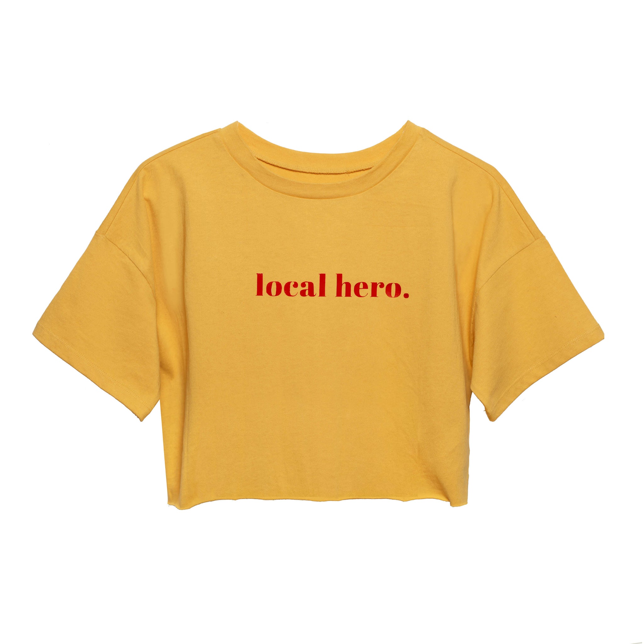 local hero. - The REBEL Tribe - graphic tee, tee, t-shirt, crew neck, tag, yellow, crop tee, crop top, sweatshirt, motherhood, mother's special,  mother's day, 