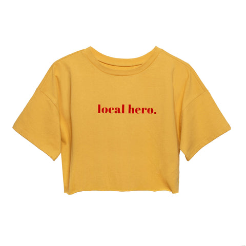 local hero. - The REBEL Tribe - graphic tee, tee, t-shirt, crew neck, tag, yellow, crop tee, crop top, sweatshirt, motherhood, mother's special,  mother's day, 